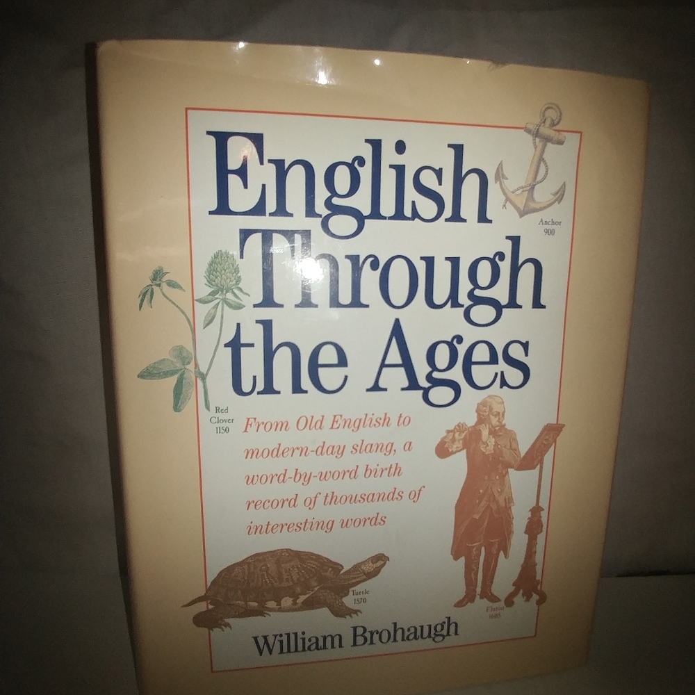 English through the ages by William Brohaugh GC